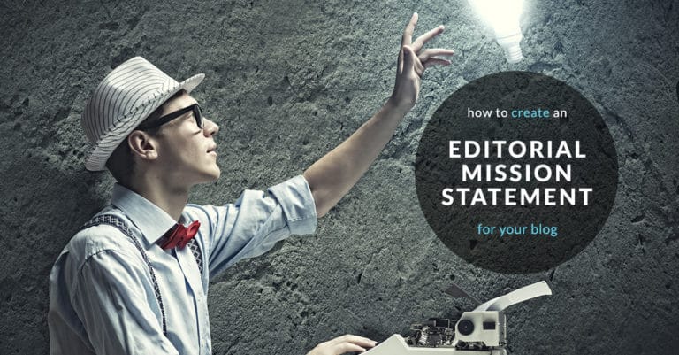 Writing an Editorial Mission Statement